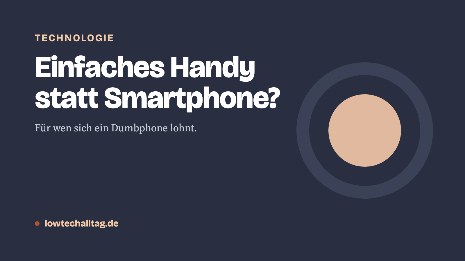 Einfaches Handy statt Smartphone?